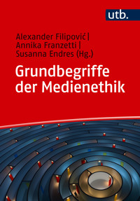 Grundbegriffe der Medienethik -  - E-Book