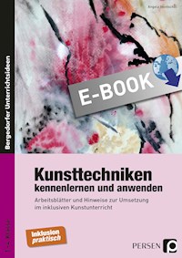 Kunsttechniken kennenlernen und anwenden - Angela Hentschel - E-Book