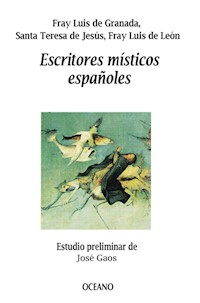 Escritores místicos españoles - varios - E-Book