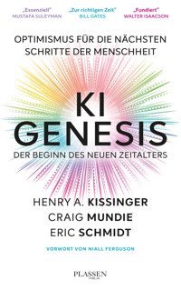 KI Genesis: Der Beginn des neuen Zeitalters - Henry Kissinger - E-Book