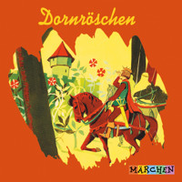 Dornröschen (ungekürzt) - Jacob und Wilhelm Grimm - Hörbuch