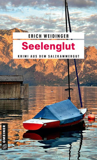 Seelenglut - Erich Weidinger - E-Book