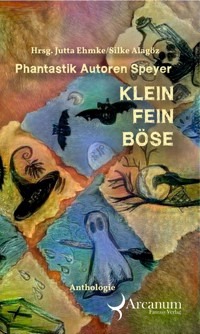 Klein Fein Böse - Jutta Ehmke - E-Book