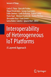 Interoperability of Heterogeneous IoT Platforms -  - E-Book