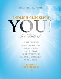 YOU! Endlich glücklich - The best of - Uwe Albrecht - E-Book