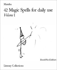 42 Magic Spells for daily use - Maruba - E-Book