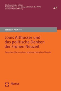 Louis Althusser und das politische Denken der Frühen Neuzeit - Sebastian Neubauer - E-Book
