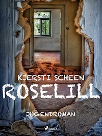 Roselill - Kjersti Scheen - E-Book