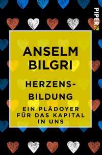 Herzensbildung - Anselm Bilgri - E-Book