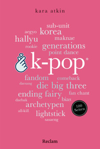 K-Pop. 100 Seiten - Kara Atkin - E-Book