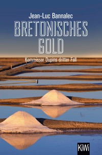 Bretonisches Gold - Jean-Luc Bannalec - E-Book