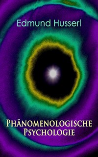 Phänomenologische Psychologie - Edmund Husserl - E-Book