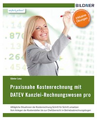 Kostenrechnung mit DATEV Kanzlei Rechnungswesen pro - Günter Lenz - E-Book