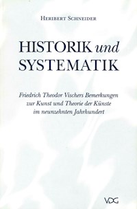 Historik und Systematik - Heribert Schneider - E-Book