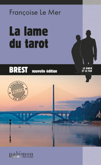 La Lame du tarot - Françoise Le Mer - E-Book