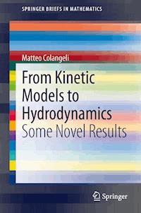 From Kinetic Models to Hydrodynamics - Matteo Colangeli - E-Book