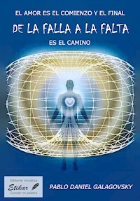 De la falla a la falta - Pablo Daniel Galagovsky - E-Book