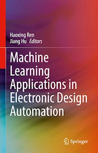 Machine Learning Applications in Electronic Design Automation -  - E-Book