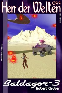 HERR DER WELTEN 044: Baldagor-3 - Robert Gruber - E-Book