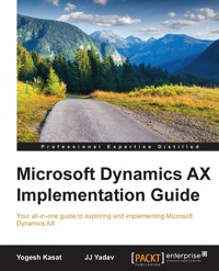 Microsoft Dynamics AX Implementation Guide - Yogesh Kasat - E-Book