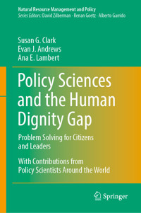 Policy Sciences and the Human Dignity Gap - Susan G. Clark - E-Book