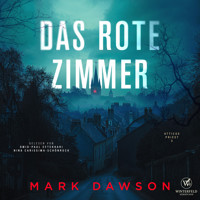 Das rote Zimmer - Krimi Hörbuch - Mark Dawson - Hörbuch