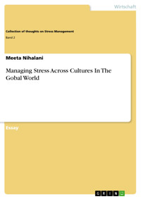 Managing Stress Across Cultures In The Gobal World - Meeta Nihalani - E-Book