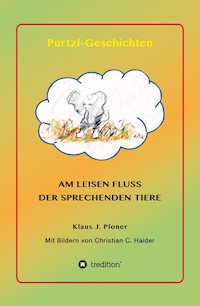 Purtzl Geschichten - Klaus J. Ploner - E-Book