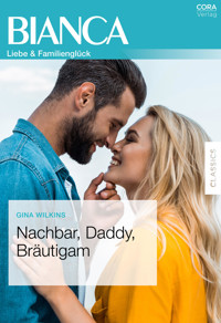 Nachbar, Daddy, Bräutigam - GINA WILKINS - E-Book