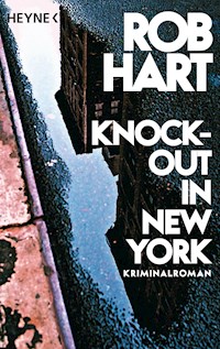 Knock-out in New York - Rob Hart - E-Book