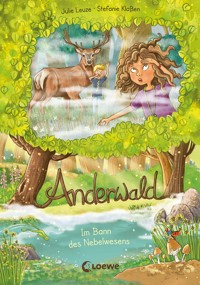 Anderwald (Band 3) - Im Bann des Nebelwesens - Julie Leuze - E-Book