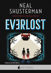 Everlost - Neal Shusterman - E-Book