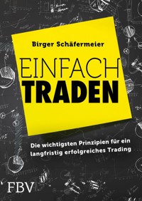 Einfach traden - Birger Schäfermeier - E-Book