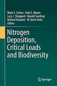 Nitrogen Deposition, Critical Loads and Biodiversity -  - E-Book