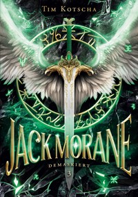 Jack Morane 3 - Demaskiert - Tim Kotscha - E-Book
