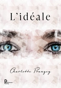 L'idéale - Charlotte Prangey - E-Book