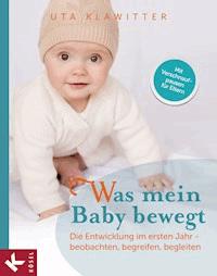 Was mein Baby bewegt - Uta Klawitter - E-Book