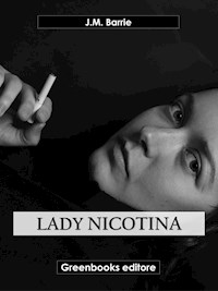 Lady nicotina - J.M. Barrie - E-Book