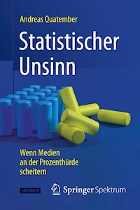 Statistischer Unsinn - Andreas Quatember - E-Book