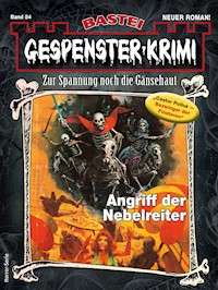 Gespenster-Krimi 84 - Michael Schauer - E-Book
