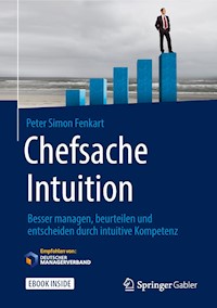 Chefsache Intuition - Peter Simon Fenkart - E-Book