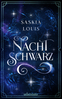 Nachtschwarz (Nachtschwarz-Sternenhell, Bd. 1) - Saskia Louis - E-Book