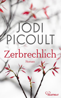 Zerbrechlich - Jodi Picoult - E-Book + Hörbuch