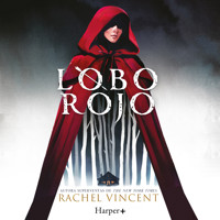 Lobo rojo - Rachel Vincent - Hörbuch