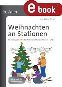 Weihnachten an Stationen 1-2 - Heinz-Lothar Worm - E-Book