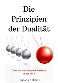 Prinzipien der Dualität - Hermann Selchow - E-Book