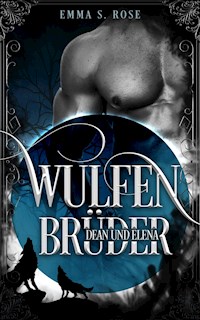 Wulfenbrüder - Emma S. Rose - E-Book
