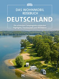 Das Wohnmobil Reisebuch Deutschland - Michael Moll - E-Book
