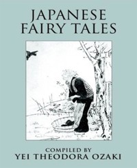 Japanese Fairy Tales - Yei Theodora Ozaki - E-Book
