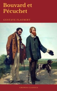 Bouvard et Pécuchet (Cronos Classics) - Gustave Flaubert - E-Book